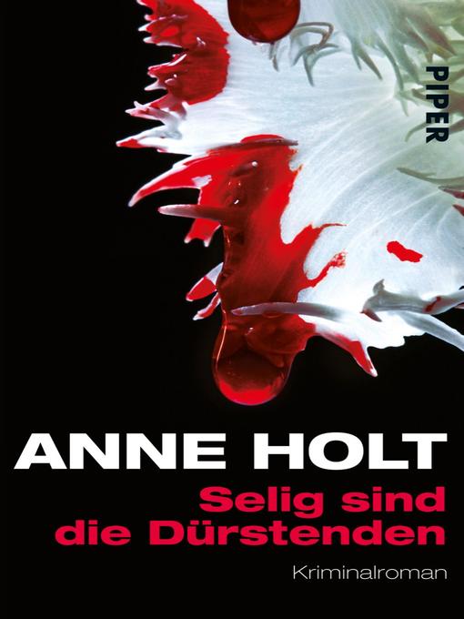 Title details for Selig sind die Dürstenden by Anne Holt - Wait list